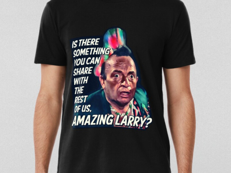 Amazing Larrypee Wees Big Adventure T-shirt